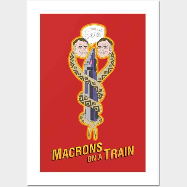 Macrons on a Train Wall Art by PrevInEurope